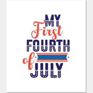 my first Fourth of july, 4th of July T shirt,American Independence Day Posters and Art